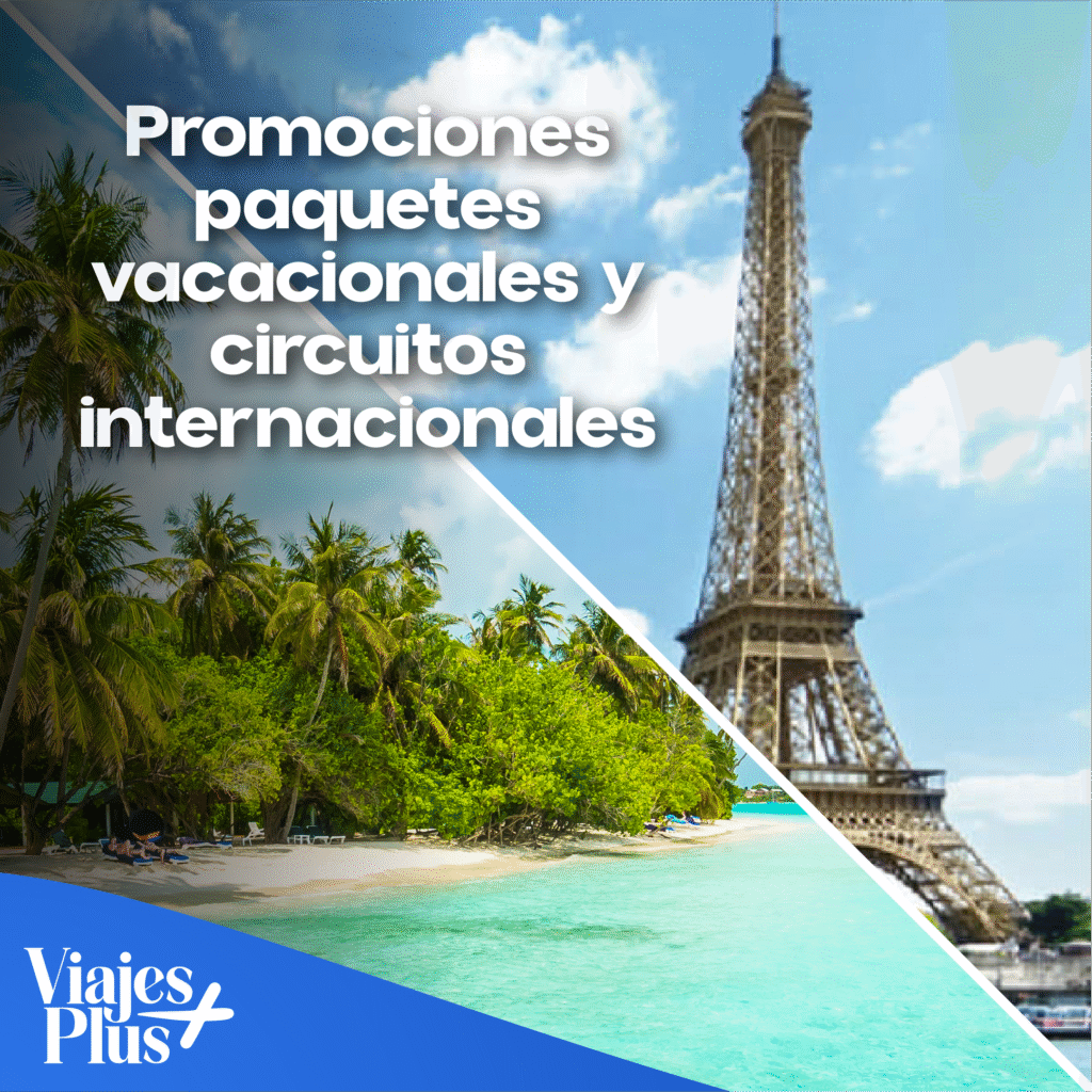 Promociones de Paquetes Vacacionales